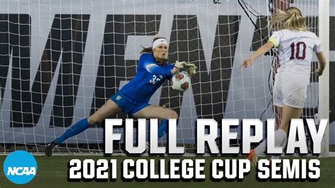 Byu Vs Santa Clara 2021 Womens College Cup Semifinals Full Replay