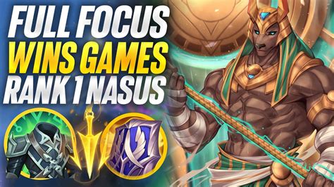 Full Focus Wins Games Rank 1 Nasus Carnarius League Of Legends