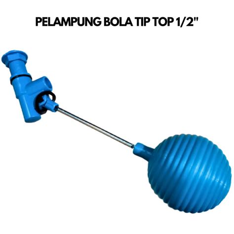 Jual An Pelampung Bola Otomatis Tangki Toren Tiptop Kran