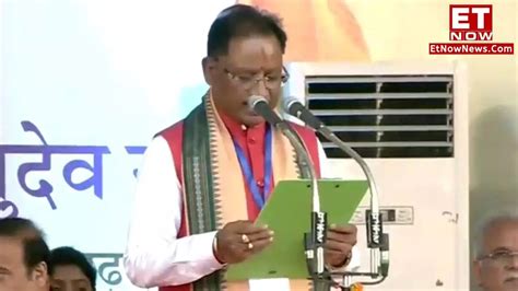 Bjps Vishnu Deo Sai Takes Oath As Chief Minister Of Chhattisgarh News Et Now