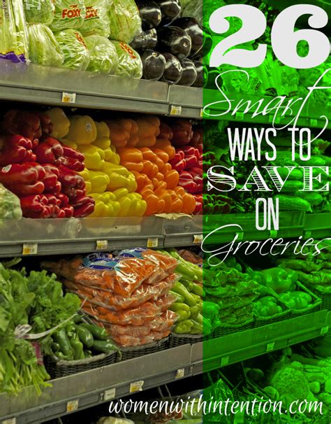 26 Smart Ways To Save On Groceries