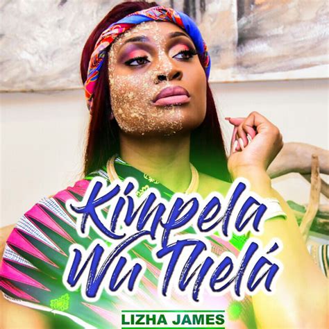 Kimpela Wu Thelá Single de Lizha James Spotify