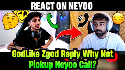 Godl Zgod Reply Why Not Pickup Neyoo Call Zgod Reply On Neyoo