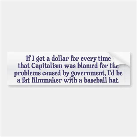 Blaming Capitalism Bumper Sticker Zazzle