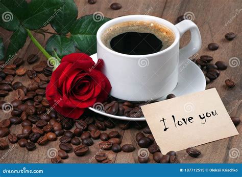 Note I Love You Coffee In A White Cup Cup Of Coffee Roasted Coffee