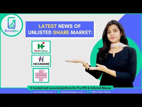 Unlisted Shares Market News Hero FinCorp Hexaware Taparia Tools