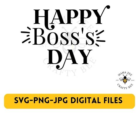 Boss Day Svg Png Design File Boss Day Cut Files For Cricut Best Boss