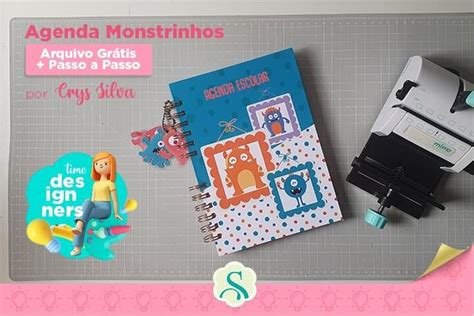 Agenda Escolar Tema Monstrinhos Passo A Passo Arquivo Gr Tis