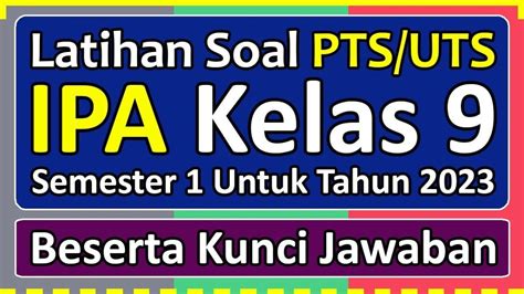 Contoh Soal Dan Kunci Jawaban Ulangan Mapel Ipa Kelas Apa Fungsi