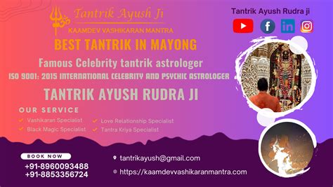 Best Tantrik In Mayong Assam Black Magic Expert In Mayong Famous