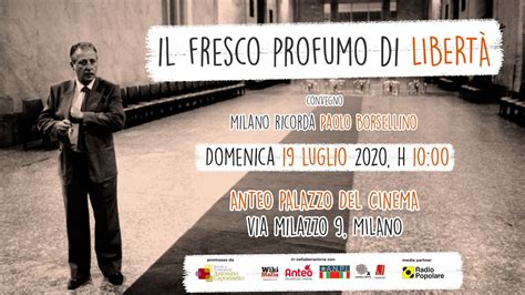 Luglio Milano Ricorda Paolo Borsellino Convegno Il Fresco