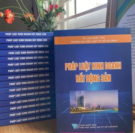 Sách Pháp luật kinh doanh bất động sản TS Lưu Quốc Thái