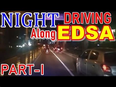 Night Driving Along Edsa From Bgc In Taguig Part I Youtube