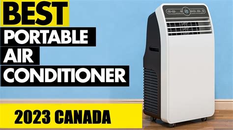 Top 5 Best Portable Air Conditioners Canada 2023 Youtube