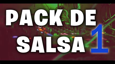 PACK DE SALSA EXTENDED 1 PARA DJS YouTube