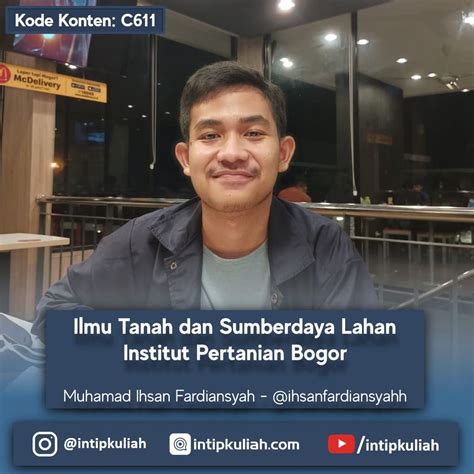 Pengalaman Kuliah Di Ilmu Tanah Dan Sumberdaya Lahan Ipb University Ihsan