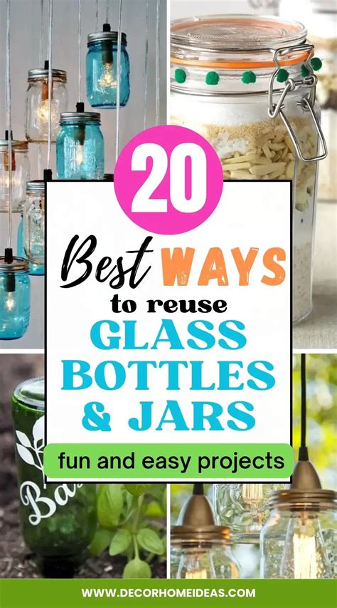 Inspiring Ways To Reuse Glass Bottles And Jars Upcycle Jars