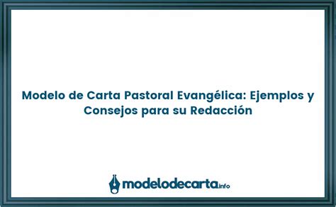 Modelo De Carta Pastoral Evangélica Ejemplos Y Consejos Para Su