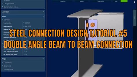 Double Angle Beam To Beam Design Steel Shear Connection Design Using Ram Connection Youtube