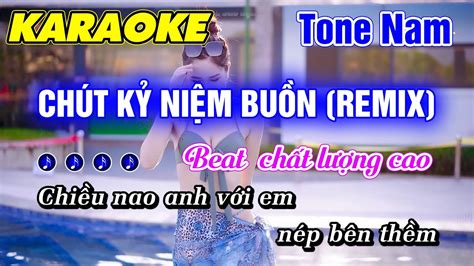 Ch T K Ni M Bu N Karaoke Beat Ch T L Ng Cao I Nh C S Ng Tone Nam