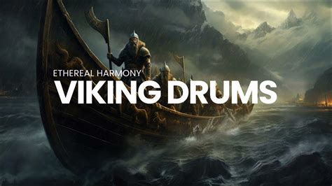 Viking Drums Powerful Viking Battle Drums Music Youtube