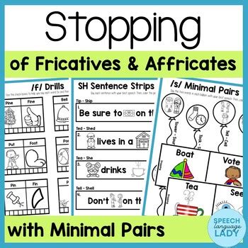 Stopping Of Fricatives And Affricates With Minimal Pairs For Speech Therapy