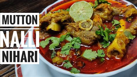 Nalli Nihari Recipe Authentic Nalli Nihari Recipe Mutton Nihari