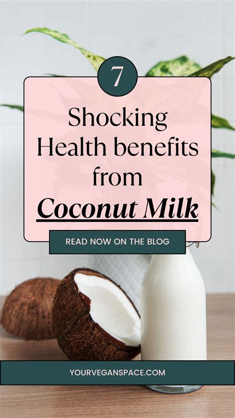 7 Health Benefits Of Coconut Milk