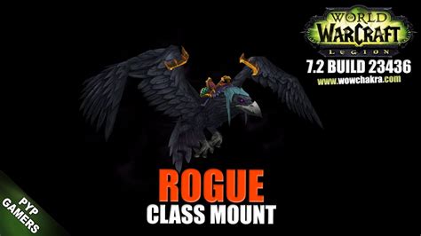 Rogue 7 2 Class Mount World Of Warcraft Legion Youtube