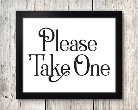 Printable Please Take One Sign