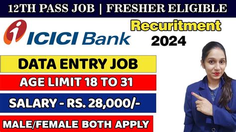 ICICI BANK RECRUITMENT 2024 ICICI BANK NEW VACANCY 2024 WORK FROM