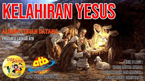 Kelahiran Yesus Musik Rohani Lagu Kateketis Lirik Lagu Rohani