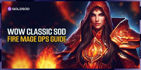 Wow Classic Sod Fire Mage Dps Guide