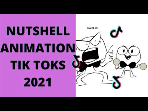 TIK TOK COMPILATIONS NUTSHELL ANIMATIONS 2021 YouTube