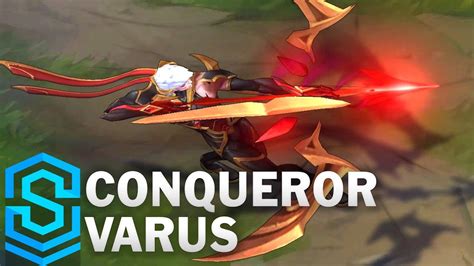 Conqueror Varus Skin Spotlight Pre Release League Of Legends Youtube