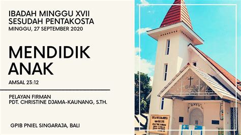 Ibadah Live Streaming Hari Minggu 27 September 2020 GPIB Pniel