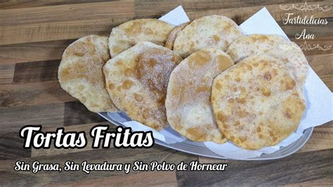 Tortas Fritas La Receta M S Econ Mica F Cil Y R Pida Sin Grasa Sin