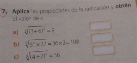 Solved Aplica Las Propiedades De La Radicaci N Y Obt N El Valor De