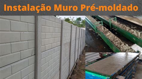 Instalação Muro Pré moldado Como Instalar Muro Pré moldado Rápido