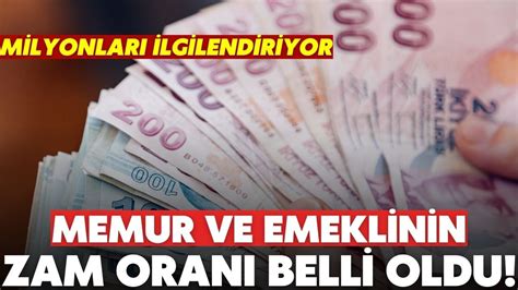 Memur Ve Emeklilerin Zam Oran Belli Oldu