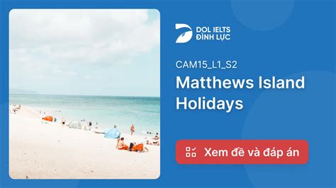 Matthews Island Holidays Ielts Listening Answers With Audio Transcript And Explanation Ielts