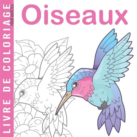 Livre De Coloriage Pour Adultes Oiseaux Grands Dessins Faciles