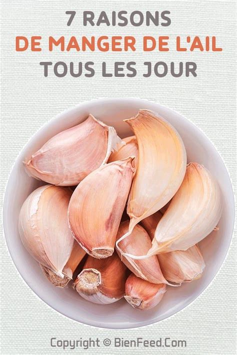 7 Raisons De Manger De L Ail Tous Les Jours Ail Ail Cru