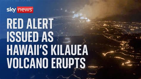 Watch Live Kilauea Volcano In Hawaii Erupts After Two Month Break