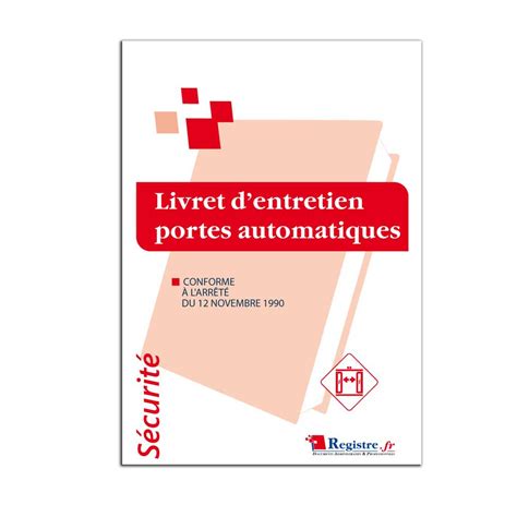 Carnet D Entretien Des Portes Automatiques Registre De S Curit