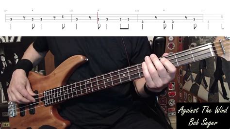 Against The Wind By Bob Seger Bass Cover With Tabs Play Along Youtube