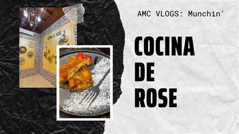 Cocina De Rose Soft Opening Amc Vlogs Youtube