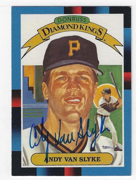 Autographed ANDY VAN SLYKE Pittsburgh Pirates 1988 Donruss Diamond King