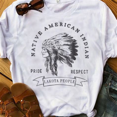 Official Lakota People Native American Indian Pride Respect Shirt