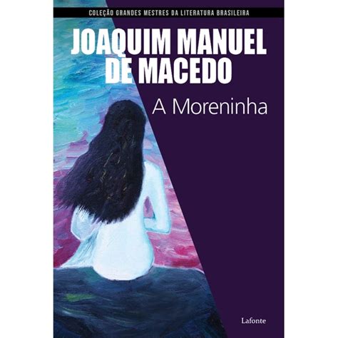 A Moreninha Joaquim Manuel De Macedo P 9788581863030 A Moreninha